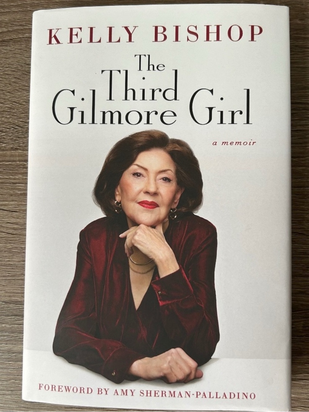 The Third Gilmore Girl Book by Kelly Bishop Hardcover